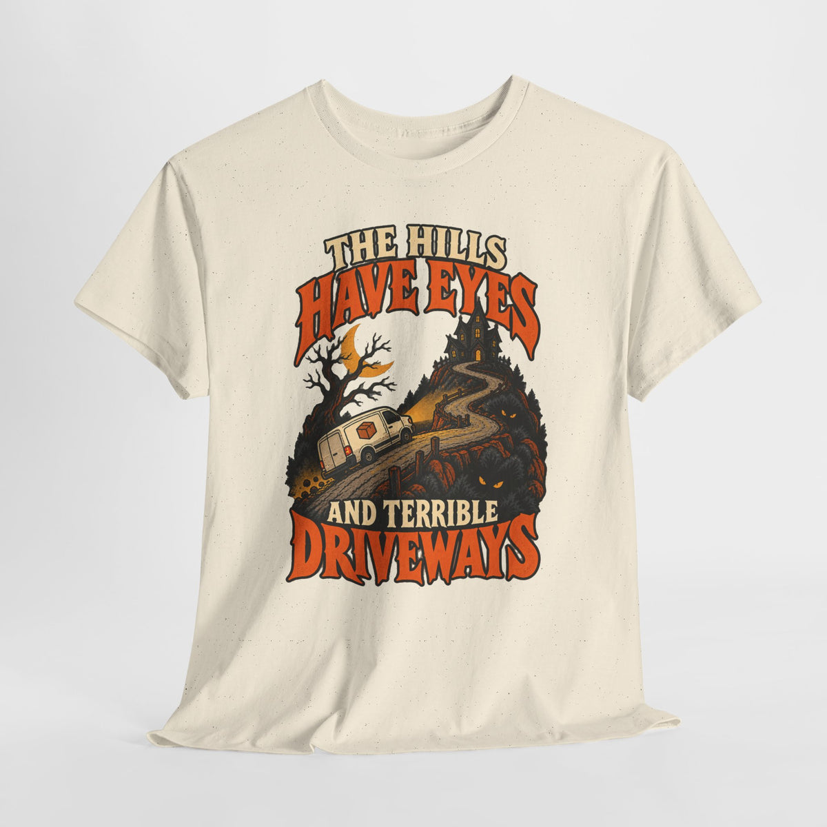 The Hills Have Eyes & Terrible Driveways Tee