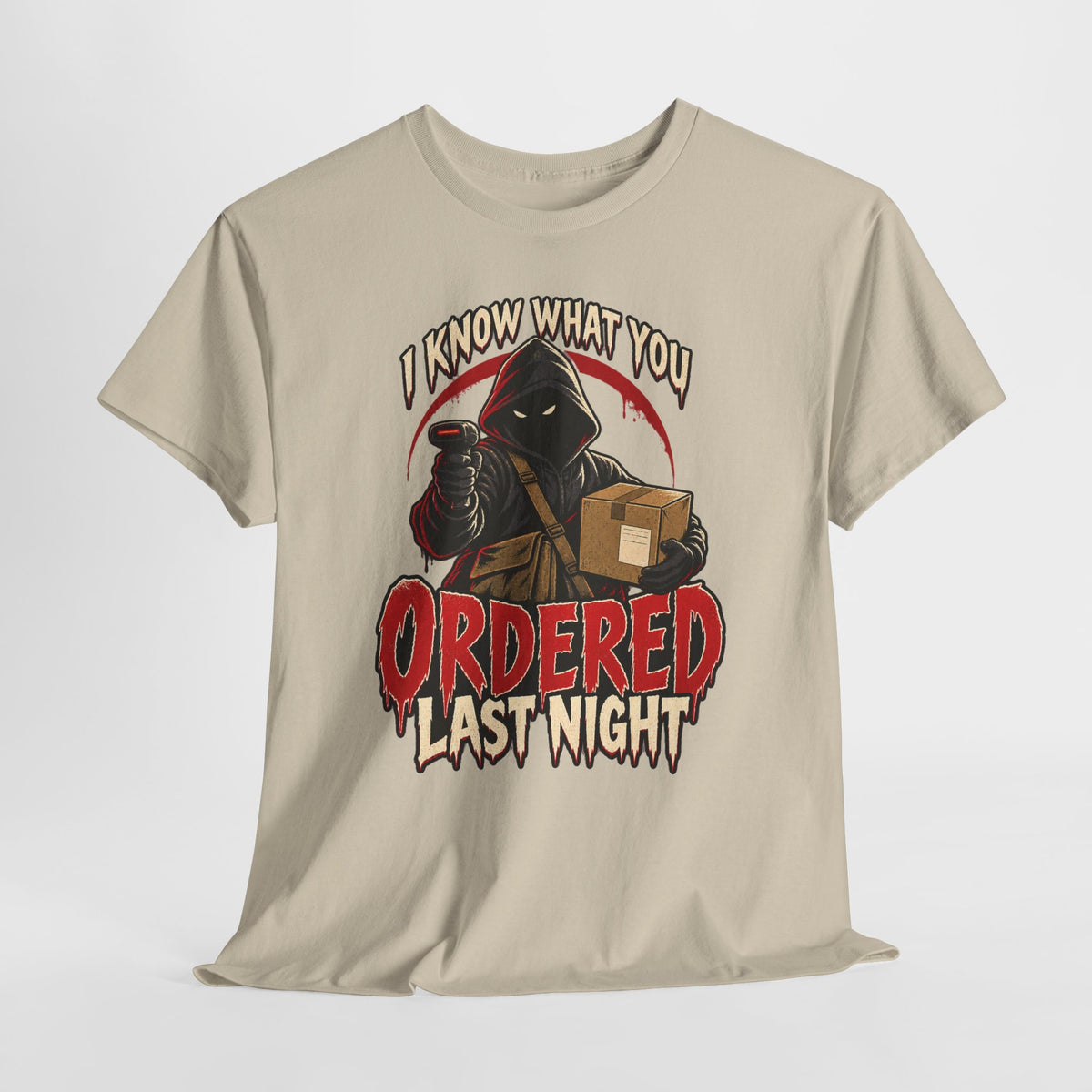 I Know What You Ordered Last Night Tee