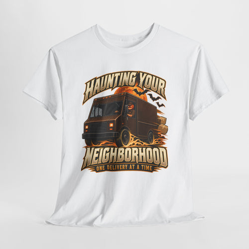 Haunting Your Neighborhood Halloween Delivery Driver Shirt – Spooky Truck Graphic Tee