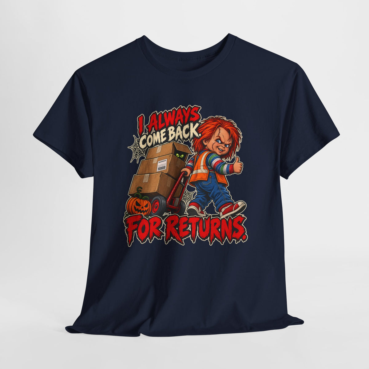 I Always Come Back for Returns – Halloween Driver Shirt by Open District
