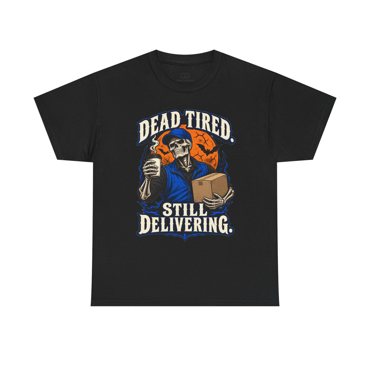 Men's Halloween Shirt | Dead Tired Still Delivering Tee | Grim Reaper Delivery Skull Shirt