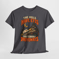 The Hills Have Eyes & Terrible Driveways T-Shirt