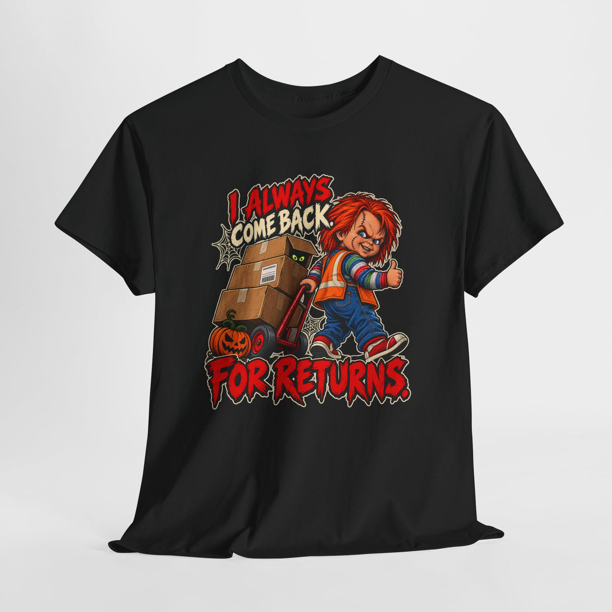 I Always Come Back for Returns – Halloween Driver Shirt by Open District