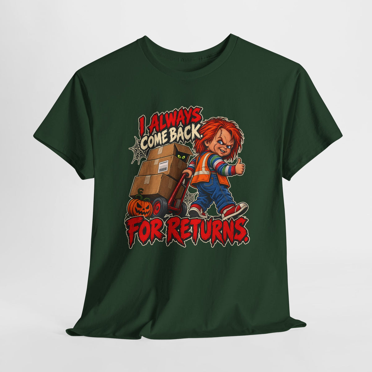 I Always Come Back for Returns – Halloween Driver Shirt by Open District