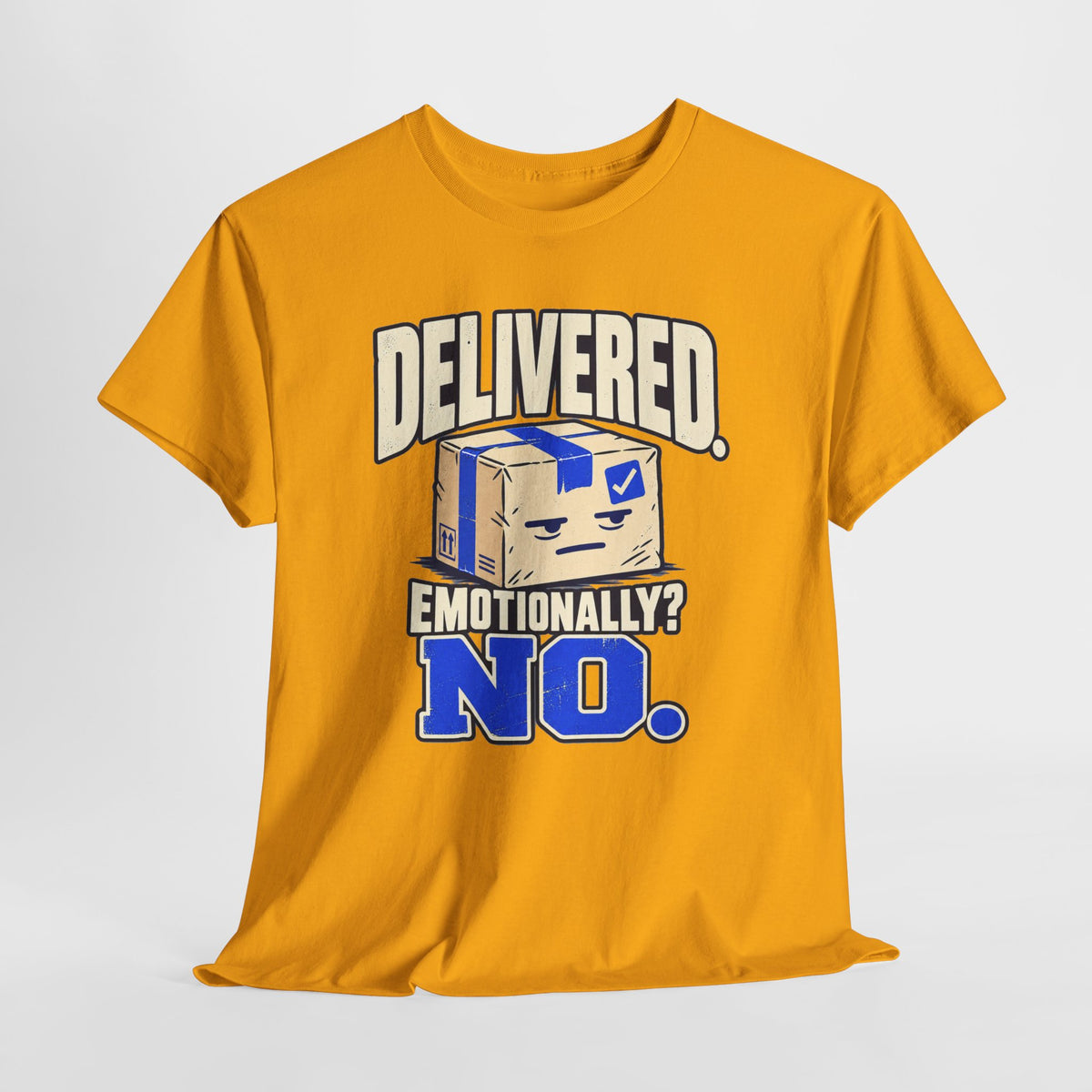 Delivered. Emotionally? No. Funny Delivery Driver Shirt – Open District graphic T-shirt