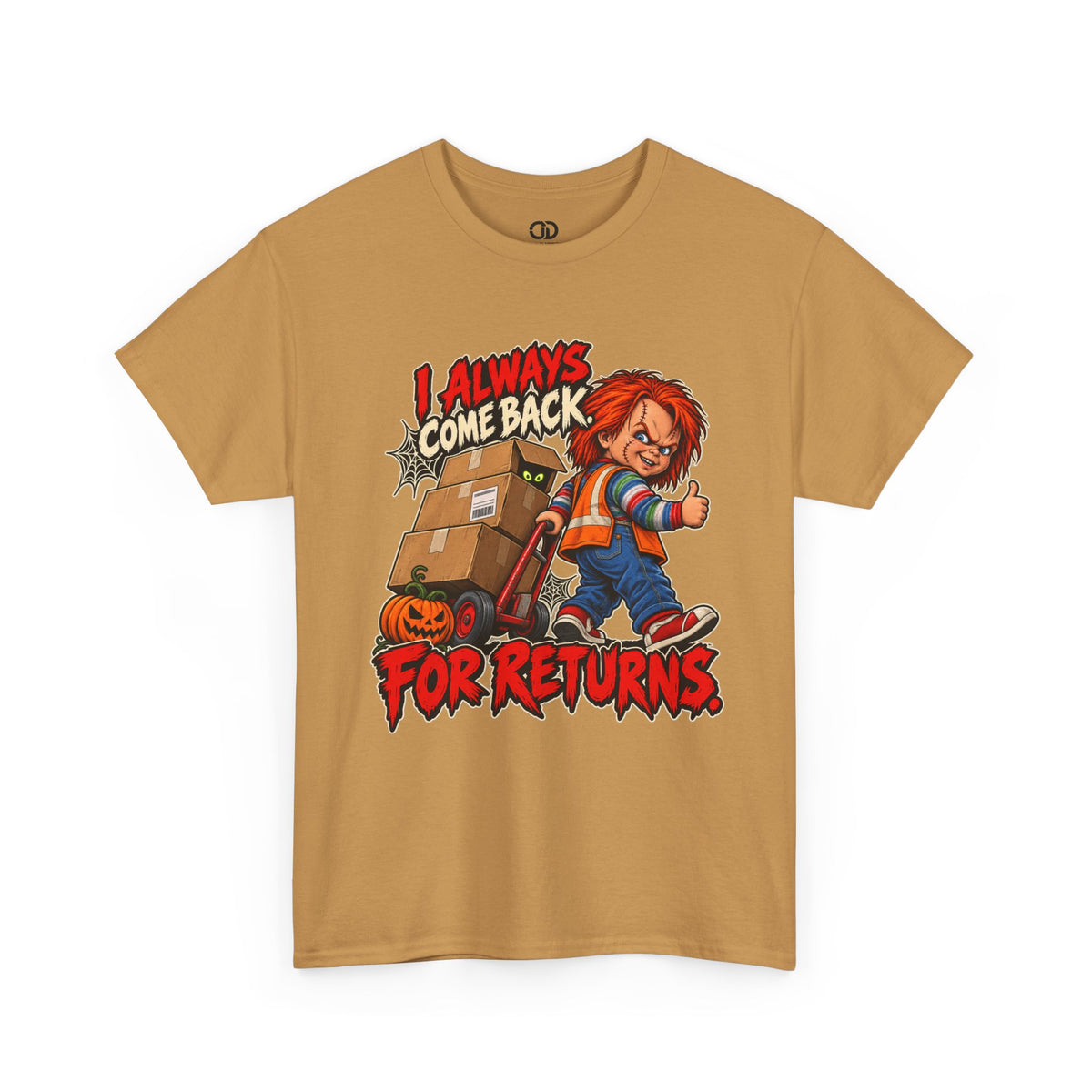 I Always Come Back for Returns – Halloween Driver Shirt