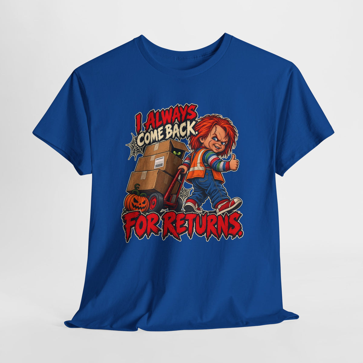 I Always Come Back for Returns – Halloween Driver Shirt by Open District