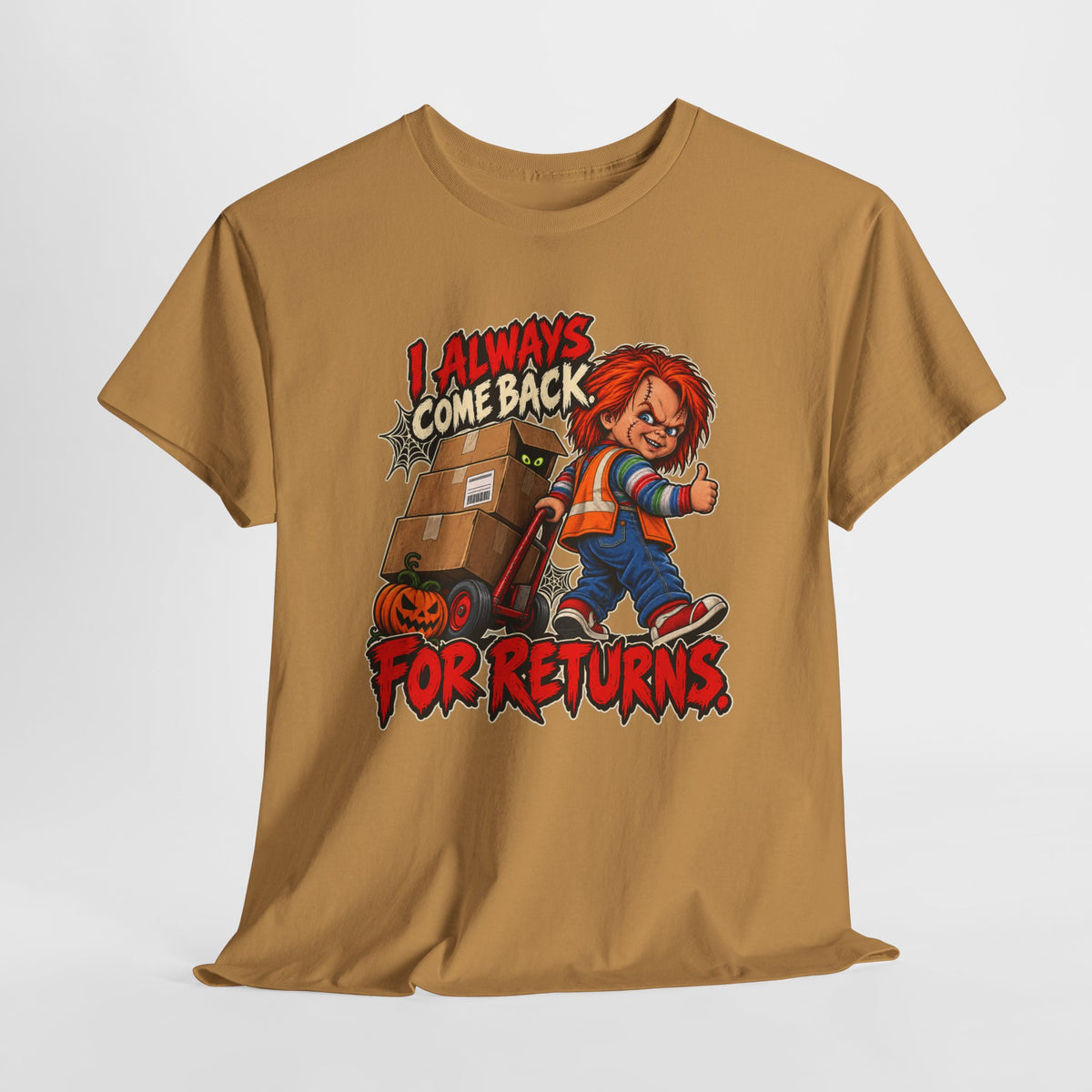 I Always Come Back for Returns – Halloween Driver Shirt