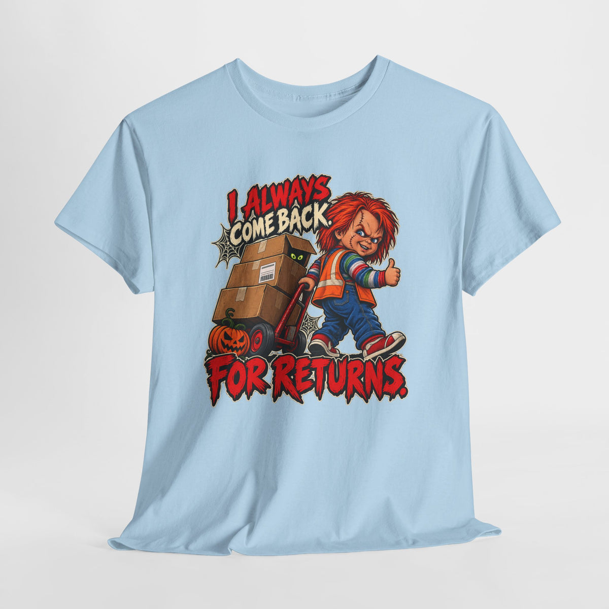 I Always Come Back for Returns – Halloween Driver Shirt by Open District