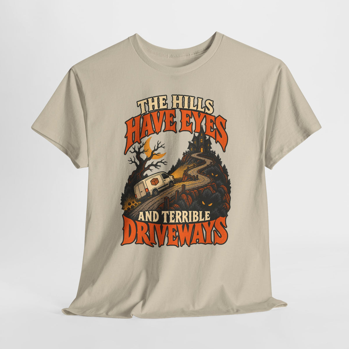 The Hills Have Eyes & Terrible Driveways Tee