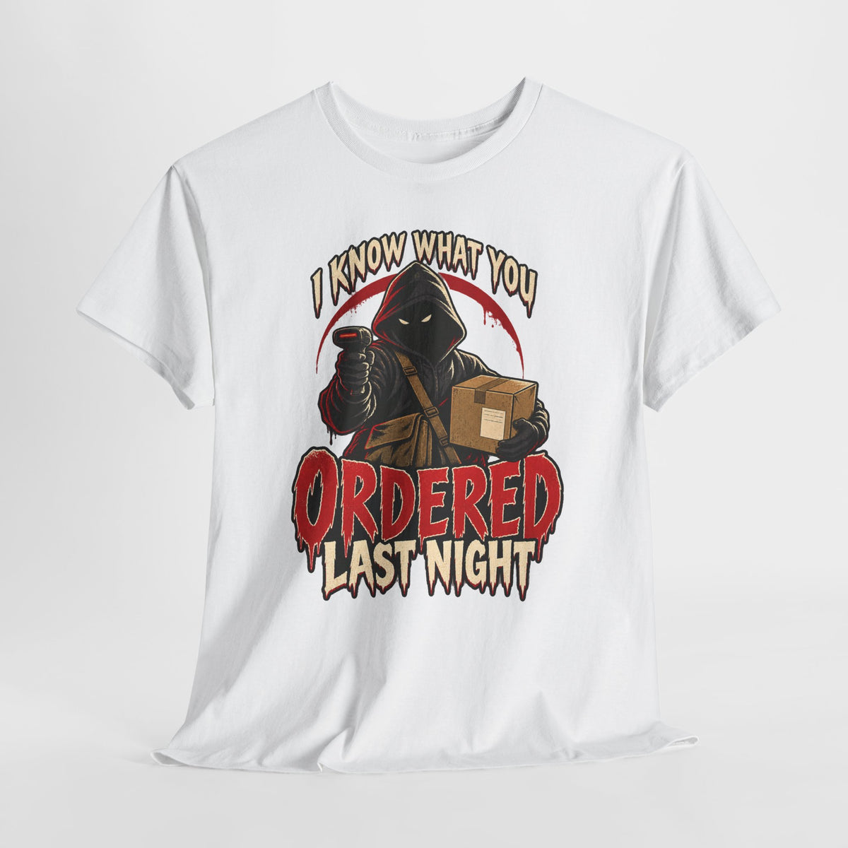I Know What You Ordered Last Night Tee