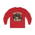 Your Package Is Next Halloween Long Sleeve Shirt | Spooky Delivery Driver & Warehouse Worker Tee