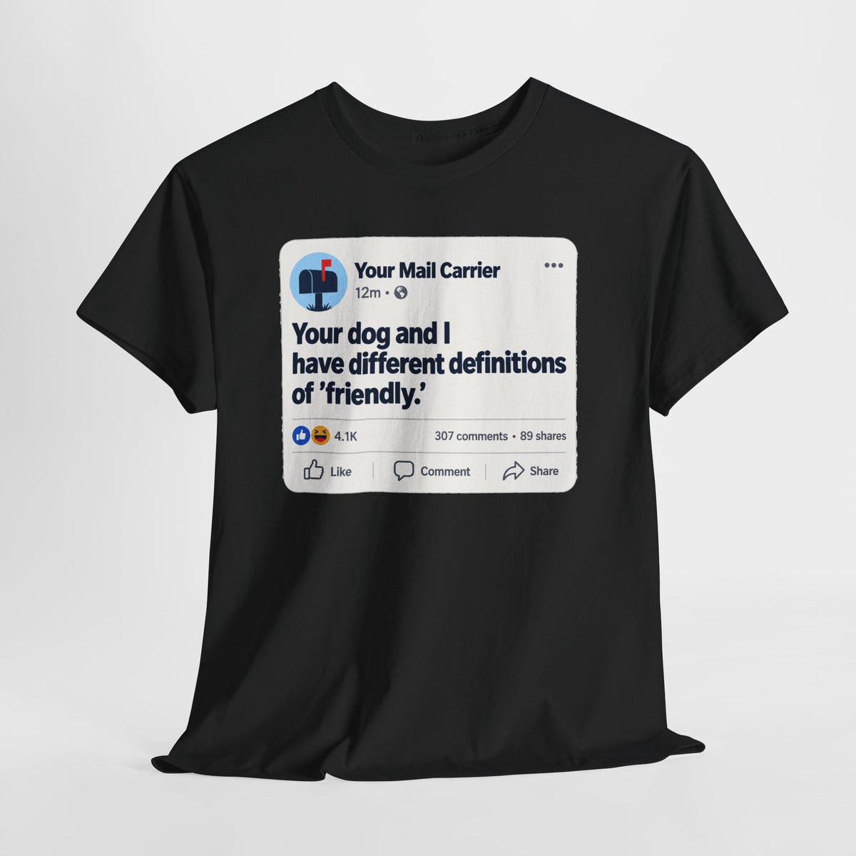 Your Dog & I Disagree Funny Mail Carrier Shirt – Open District graphic T-shirt