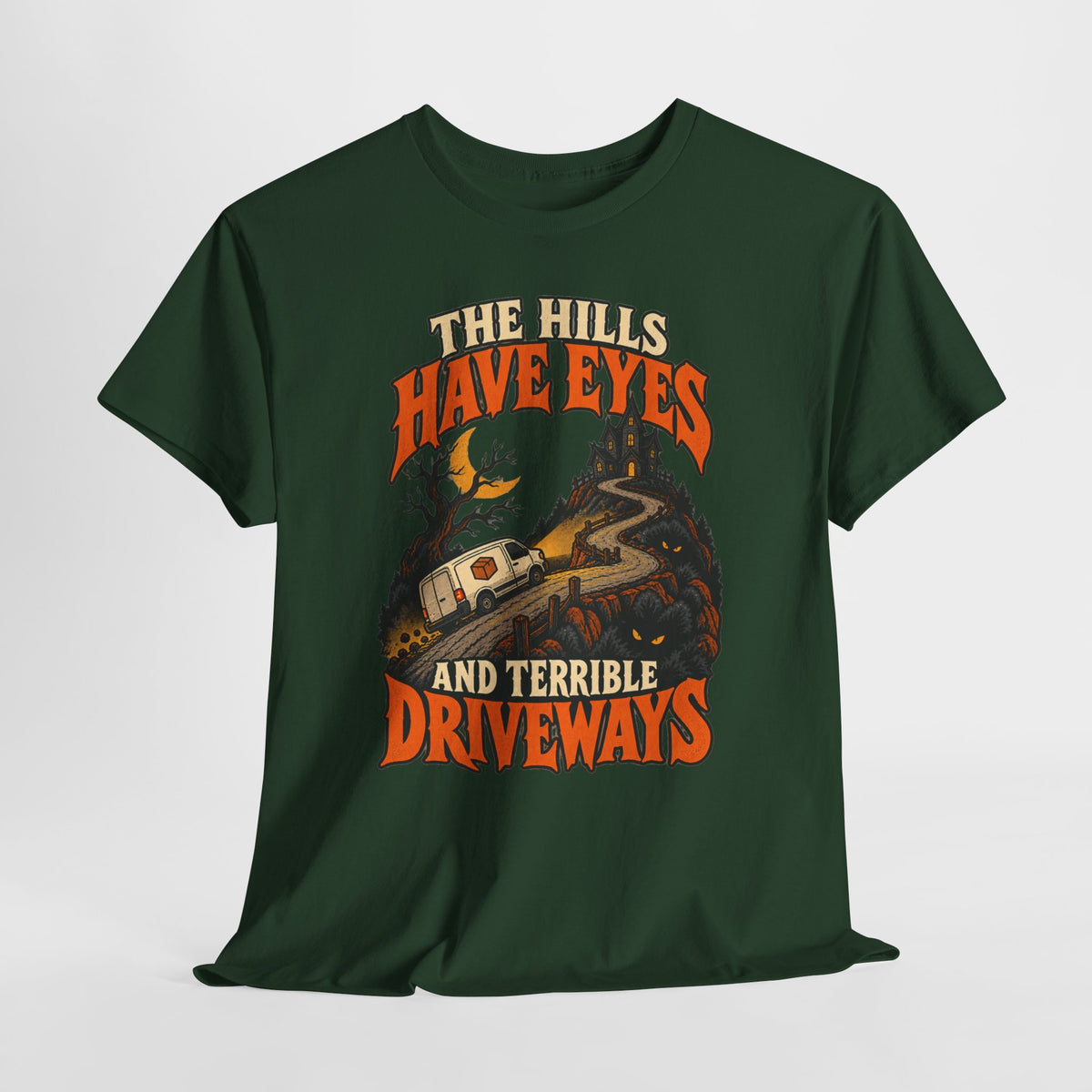 The Hills Have Eyes & Terrible Driveways Tee