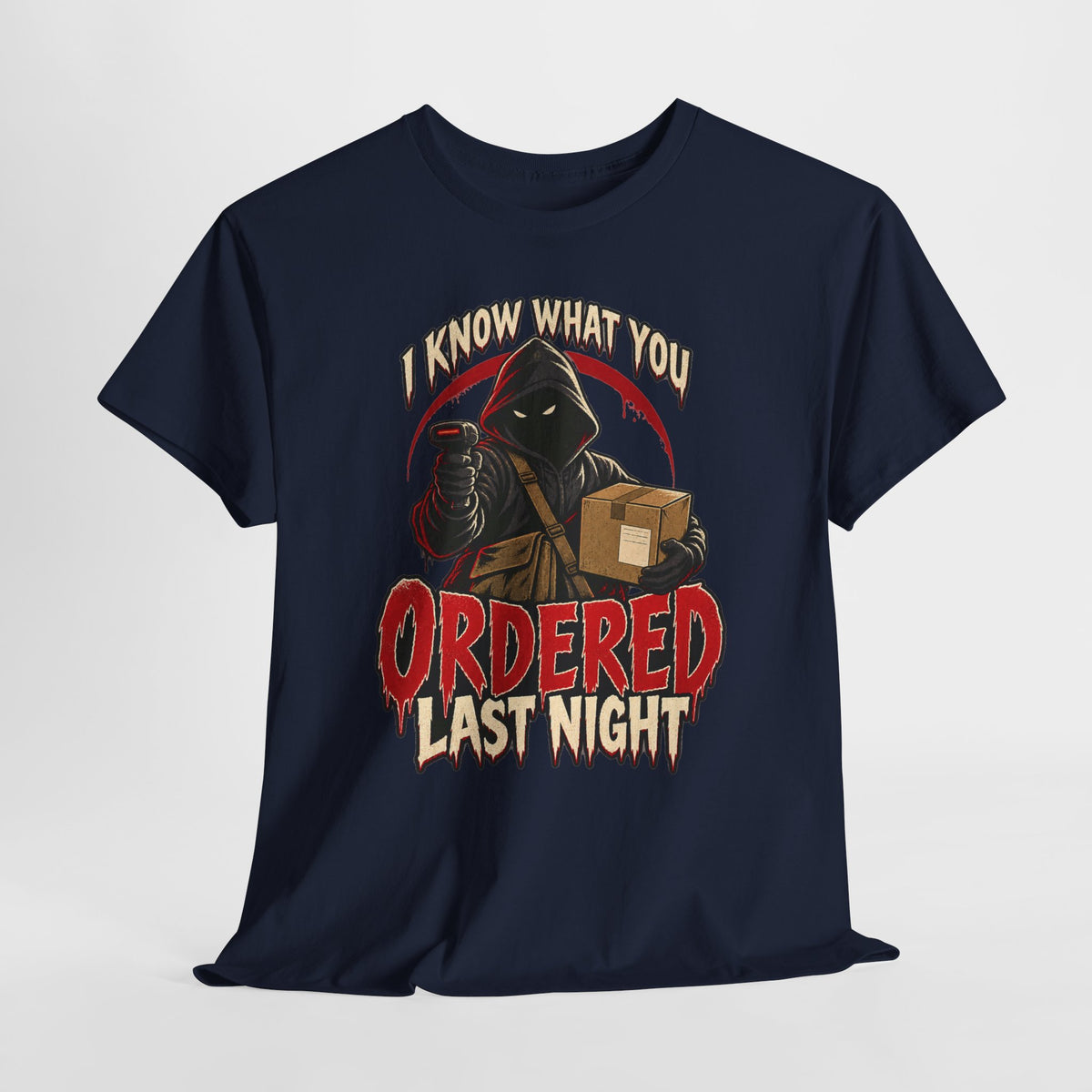 I Know What You Ordered Last Night Tee