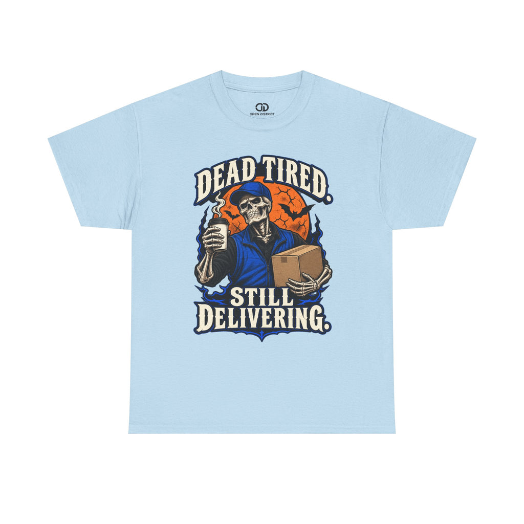 Men's Halloween Shirt | Dead Tired Still Delivering Tee | Grim Reaper Delivery Skull Shirt