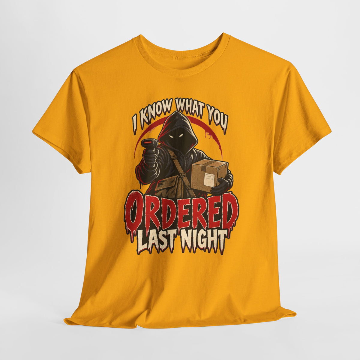 I Know What You Ordered Last Night Tee