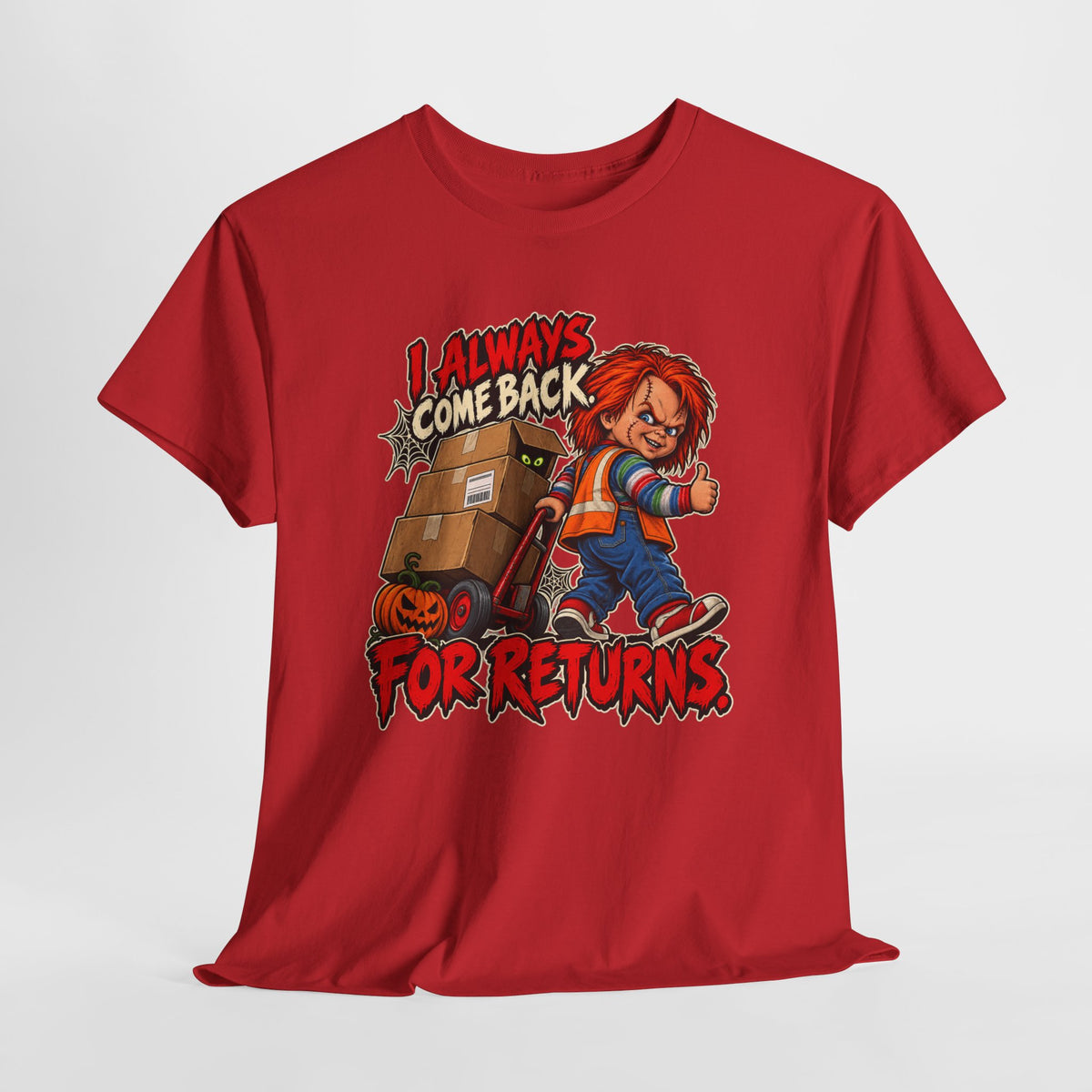 I Always Come Back for Returns – Halloween Driver Shirt by Open District